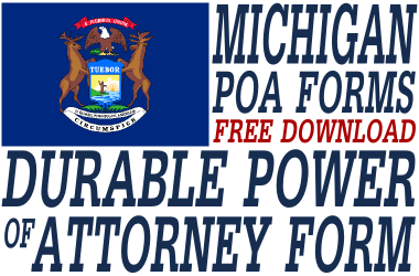 Michigan Durable Power of Attorney Form